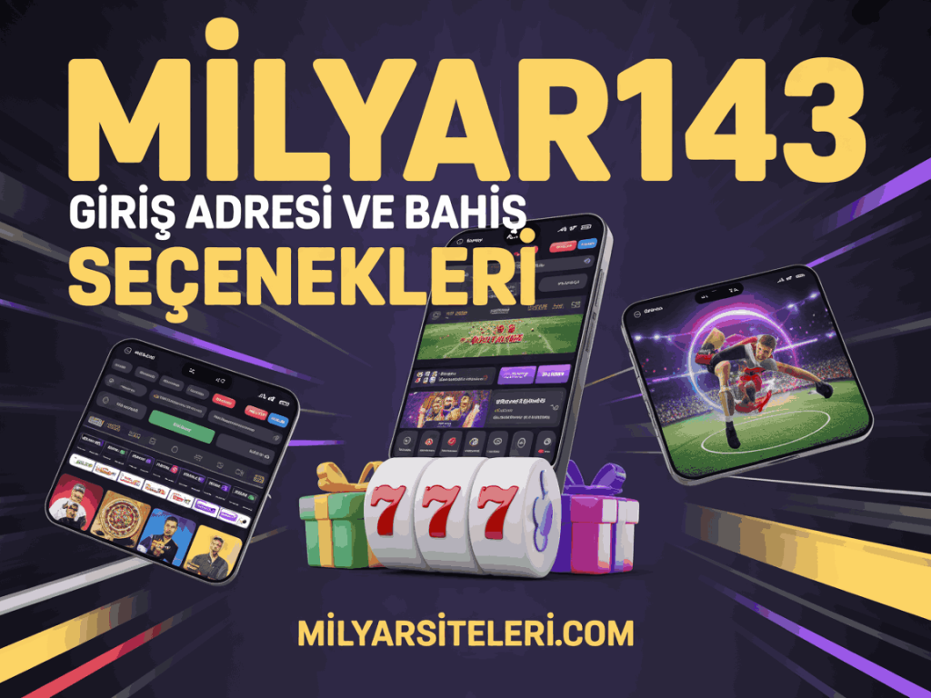 milyar143 giris adresi ve bahis secenekleri