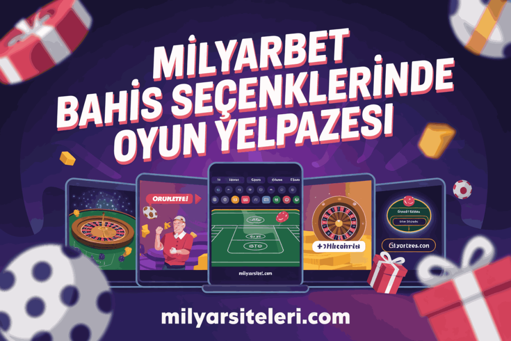 milyarbet bahis seceneklerinde oyun yelpazesi